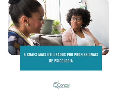 5 CNAES mais utilizados por profissionais de psicologia